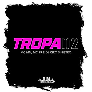 Tropa do 22