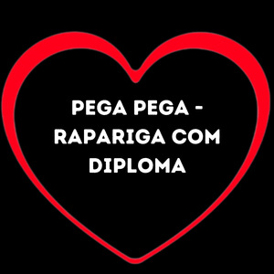 Pega Pega - Rapariga Com Diploma