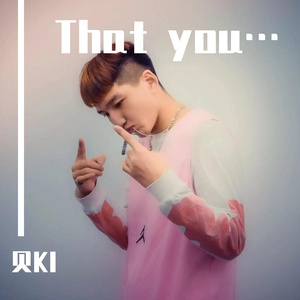That you…