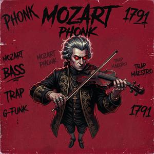 Mozart Phonk 1791