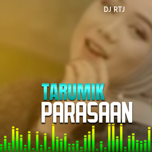 TARUMIK PARASAAN