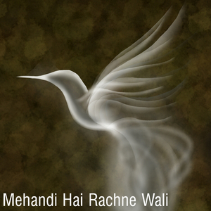 Mehandi Hai Rachne Wali