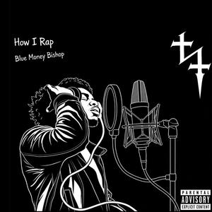 How I Rap