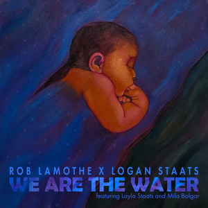 We Are The Water
