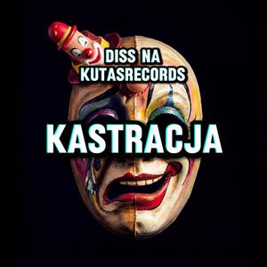 Sigma - Kastracja (Diss na Kutas Records)