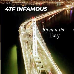 10PM N the BAY (feat. Kilo Fresh)