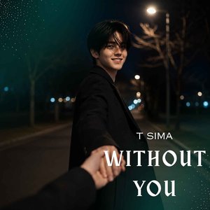WITHOUT YOU