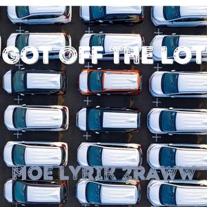 Got Off The Lot