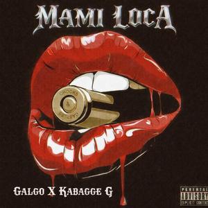 MamiLoca (feat. Kabbagge G)