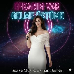 EFKARIM VAR GELME ÜSTÜME