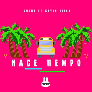 Hace Tiempo (feat. Kevin Elian)