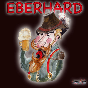 Ja ja der Eberhard