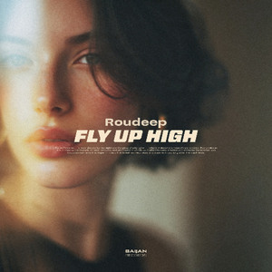Roudeep - Fly Up High