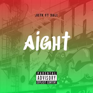 Aight (feat. 3ali)