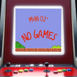 No Games