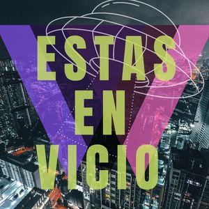 Estas En Vicio (feat. Gipsy Nigga.40, Lil Jay El Exponente)
