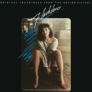 Flashdance... What a Feeling