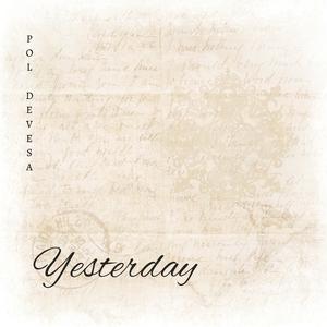Yesterday