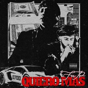QUIERO MÁS (With Fer P & K-ZE)