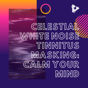 White Noise Tinnitus Masking, Pt. 6