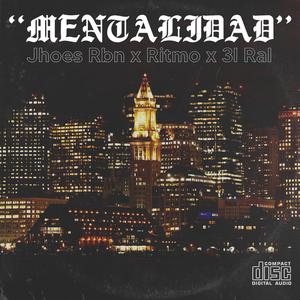 Mentalidad (feat. Ritmo & 3l Ral)