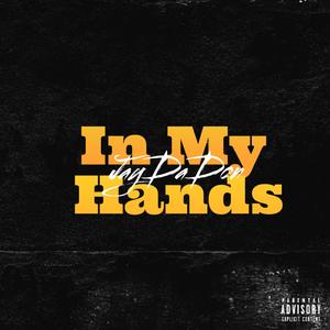 In my Hands (Remake)