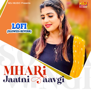 Mhari Jaatni Aavgi (Lofi Slowed+Reverb)