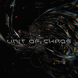 UNIT OF CHAOS
