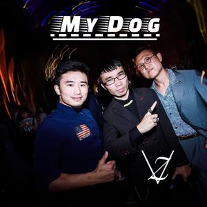 My Dog （Extended Mix）