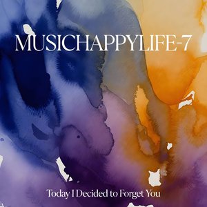 Today I Decided to Forget You