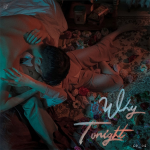 Why,tonight
