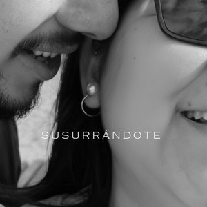 Susurrándote