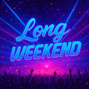 Long Weekend