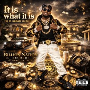 It is what it is (ui m update m bèl)