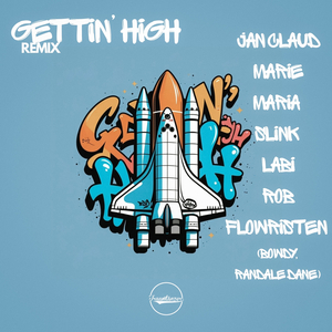 Gettin' High (Remix)