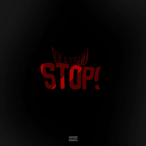 STOP! (prod. by baby boo, mygo)