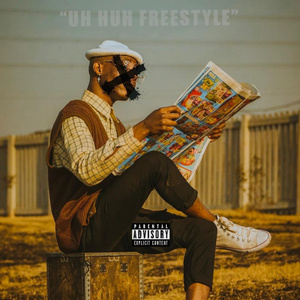 UH HUH (Freestyle)