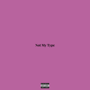 Not My Type