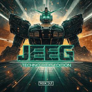 Jeeg Robot (Techno Club Edition)
