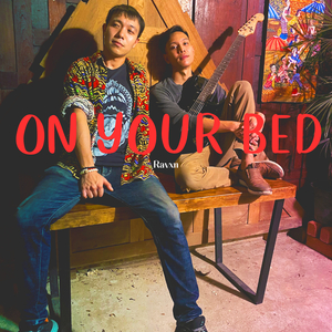 On Your Bed