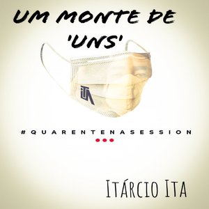 Um monte de 'Uns' ((Quarentenasession))