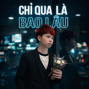Chỉ Qua Là Bao Lâu