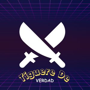 Tiguere de Verdad