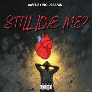Still love me