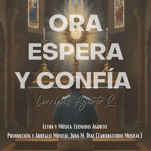 Ora, espera y confía