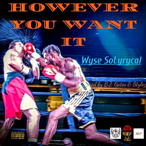 However You Want It