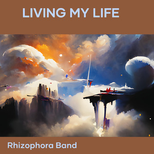 Living my life