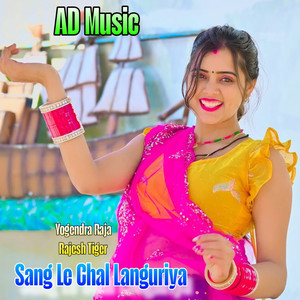 Sang Le Chal Languriya