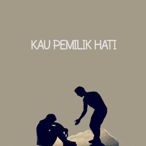 Kau Pemilik Hati