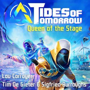 Queen of the Stage (From Tides of Tomorrow)